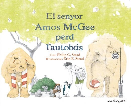 UN DIA DIFERENT PER AL SENYOR AMOS MCGEE | 9788418900167 | STEAD, PHILIP C. | Llibreria Online de Vilafranca del Penedès | Comprar llibres en català