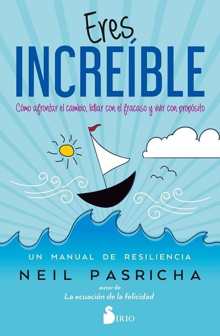 ERES INCREÍBLE | 9788418531842 | PASRICHA, NEIL | Llibreria Online de Vilafranca del Penedès | Comprar llibres en català