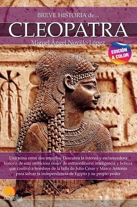 BREVE HISTORIA DE CLEOPATRA  | 9788413052601 | NOVILLO LÓPEZ, MIGUEL ÁNGEL | Llibreria Online de Vilafranca del Penedès | Comprar llibres en català