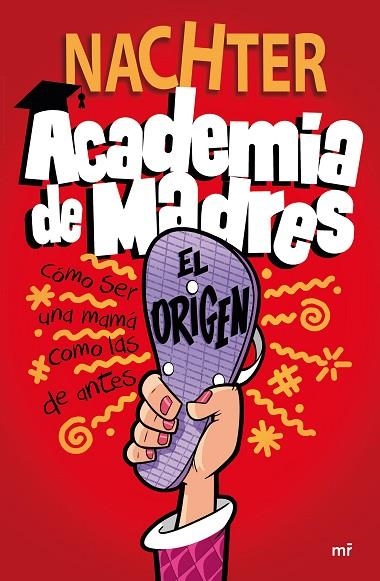 ACADEMIA DE MADRES EL ORIGEN | 9788427049697 | NACHTER | Llibreria Online de Vilafranca del Penedès | Comprar llibres en català