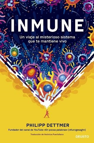 INMUNE: UN VIAJE AL MISTERIOSO SISTEMA QUE TE MANTIENE VIVO | 9788423433537 | DETTMER, PHILIPP | Llibreria Online de Vilafranca del Penedès | Comprar llibres en català