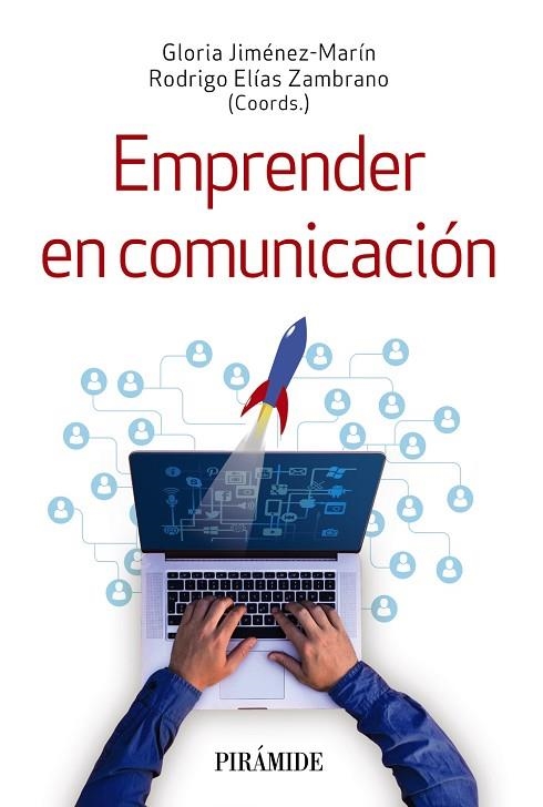 EMPRENDER EN COMUNICACIÓN | 9788436846348 | JIMÉNEZ-MARÍN, GLORIA/ELÍAS ZAMBRANO, RODRIGO | Llibreria Online de Vilafranca del Penedès | Comprar llibres en català