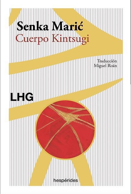 CUERPO KINTSUGI | 9788418657160 | MARIC, SENKA | Llibreria Online de Vilafranca del Penedès | Comprar llibres en català