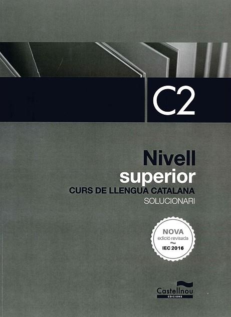 SOLUCIONARI NIVELL C2 (NOVA EDICIÓ 2022) | 9788418695810 | ALCOVER, ROSA/FERNÁNDEZ, MONTSE/MAS, MARIONA/CERCÓS, SERGI | Llibreria Online de Vilafranca del Penedès | Comprar llibres en català