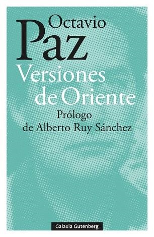 VERSIONES DE ORIENTE | 9788418807930 | PAZ, OCTAVIO | Llibreria Online de Vilafranca del Penedès | Comprar llibres en català