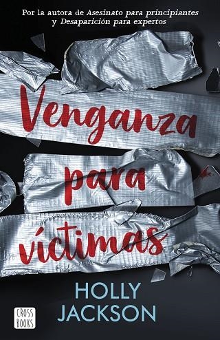 VENGANZA PARA VÍCTIMAS | 9788408254362 | JACKSON, HOLLY | Llibreria Online de Vilafranca del Penedès | Comprar llibres en català