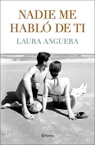 NADIE ME HABLÓ DE TI | 9788408255994 | ANGUERA, LAURA | Llibreria Online de Vilafranca del Penedès | Comprar llibres en català