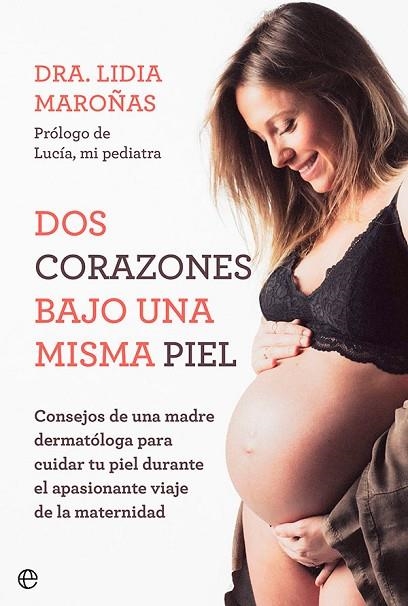 DOS CORAZONES BAJO UNA MISMA PIEL | 9788413843315 | MAROÑAS, LIDIA | Llibreria Online de Vilafranca del Penedès | Comprar llibres en català