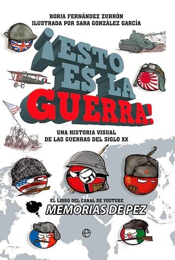 ESTO ES LA GUERRA | 9788413843339 | DE PEZ, MEMORIAS | Llibreria Online de Vilafranca del Penedès | Comprar llibres en català