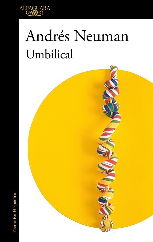 UMBILICAL | 9788420462691 | NEUMAN, ANDRÉS | Llibreria Online de Vilafranca del Penedès | Comprar llibres en català