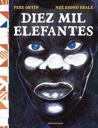 DIEZ MIL ELEFANTES | 9788418052743 | ORTÍN, PERE/ESONO EBALE, NZÉ | Llibreria Online de Vilafranca del Penedès | Comprar llibres en català