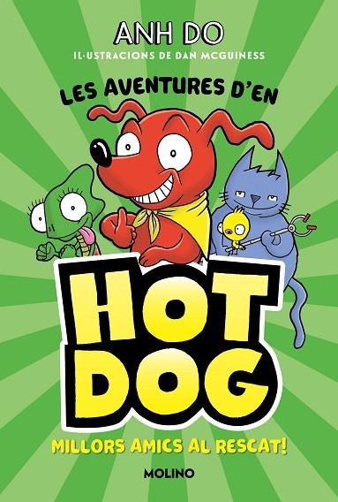 LES AVENTURES D EN HOTDOG 1  MILLORS AMICS AL RESCAT | 9788427225947 | DO, ANH | Llibreria Online de Vilafranca del Penedès | Comprar llibres en català