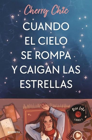 CUANDO EL CIELO SE ROMPA Y CAIGAN LAS ESTRELLAS | 9788419085597 | CHERRY CHIC, | Llibreria Online de Vilafranca del Penedès | Comprar llibres en català