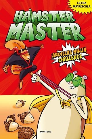 HÁMSTER MÁSTER 2  HÁMSTER MÁSTER 2 ARDILLAS NINJA CHALLENGE | 9788418798498 | POWERS, EDGAR/COSTANZA, SALVATORE | Llibreria Online de Vilafranca del Penedès | Comprar llibres en català