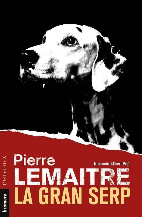 LA GRAN SERP | 9788413582764 | LEMAITRE, PIERRE | Llibreria L'Odissea - Libreria Online de Vilafranca del Penedès - Comprar libros