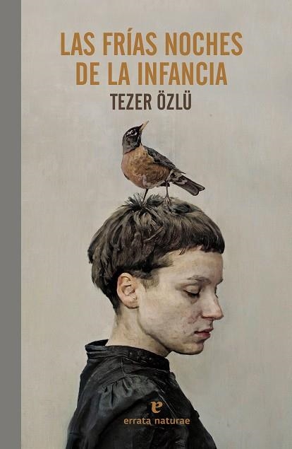 LAS FRÍAS NOCHES DE INFANCIA | 9788419158031 | ÖZLÜ, TEZER | Llibreria Online de Vilafranca del Penedès | Comprar llibres en català