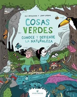 COSAS VERDES | 9788419158079 | MATHISMOEN, OLE/JORDAHL, JENNY | Llibreria L'Odissea - Libreria Online de Vilafranca del Penedès - Comprar libros