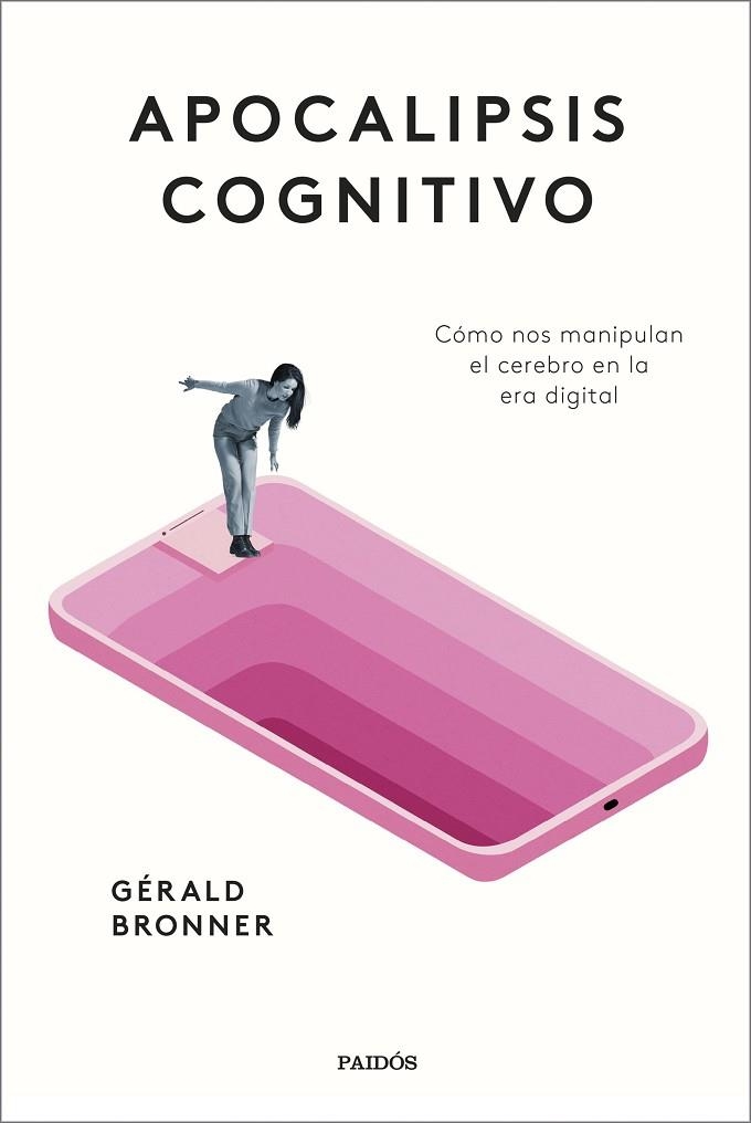 APOCALIPSIS COGNITIVO | 9788449339356 | BRONNER, GÉRALD | Llibreria Online de Vilafranca del Penedès | Comprar llibres en català