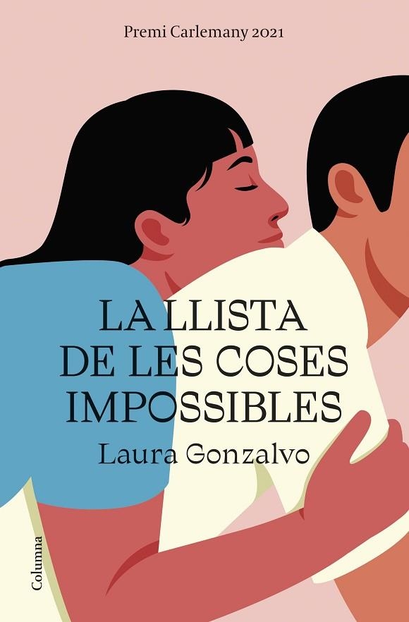 LA LLISTA DE LES COSES IMPOSSIBLES | 9788466429108 | GONZALVO, LAURA | Llibreria Online de Vilafranca del Penedès | Comprar llibres en català