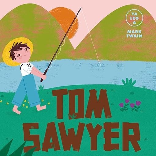 TOM SAWYER YA LEO A | 9788418933059 | Llibreria Online de Vilafranca del Penedès | Comprar llibres en català