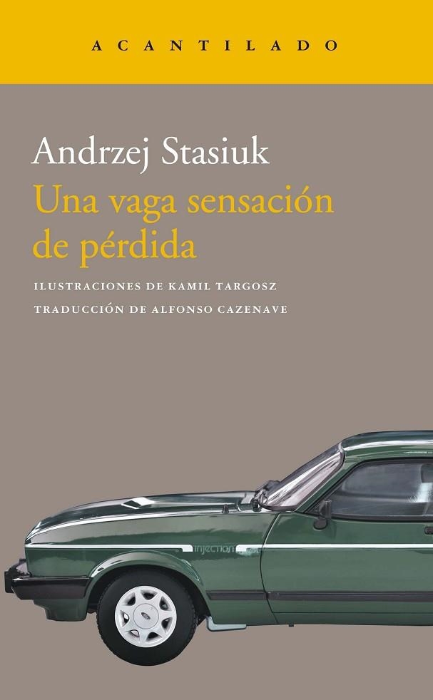 UNA VAGA SENSACIÓN DE PÉRDIDA | 9788419036049 | STASIUK, ANDRZEJ | Llibreria Online de Vilafranca del Penedès | Comprar llibres en català