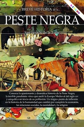 BREVE HISTORIA DE LA PESTE NEGRA | 9788413051826 | DE LA TORRE RODRÍGUEZ, JOSÉ IGNACIO | Llibreria Online de Vilafranca del Penedès | Comprar llibres en català