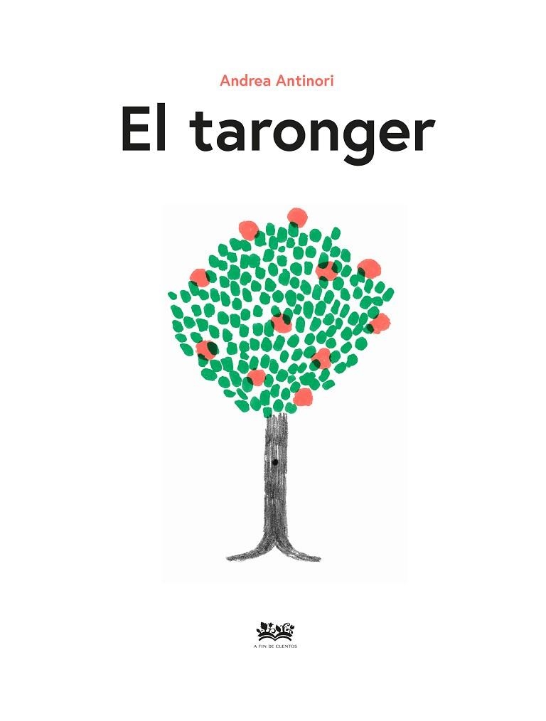 EL TARONGER | 9788412490848 | ANTINORI, ANDREA | Llibreria L'Odissea - Libreria Online de Vilafranca del Penedès - Comprar libros