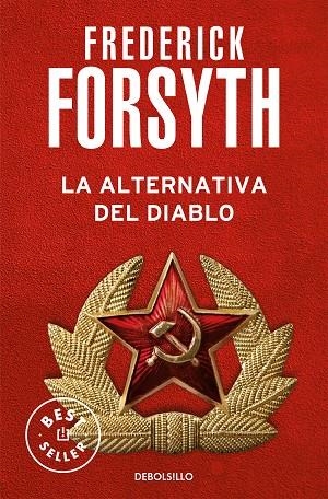 LA ALTERNATIVA DEL DIABLO | 9788497594332 | FORSYTH, FREDERICK | Llibreria Online de Vilafranca del Penedès | Comprar llibres en català