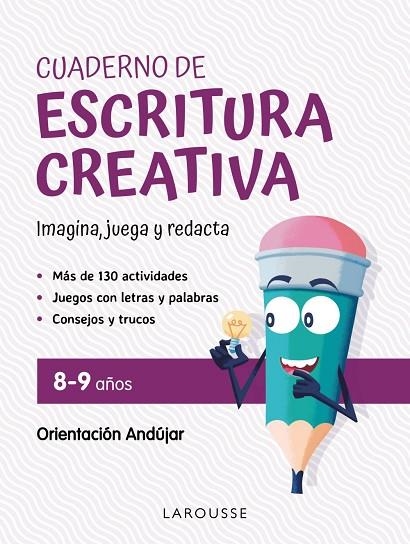 CUADERNO DE ESCRITURA CREATIVA 8 9 AÑOS | 9788419250148 | CIUDAD REAL NÚÑEZ, GINÉS/TORAL OLIVARES, ANTONIA | Llibreria Online de Vilafranca del Penedès | Comprar llibres en català