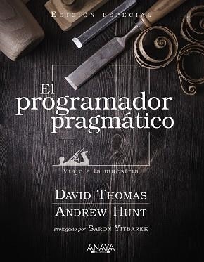 EL PROGRAMADOR PRAGMÁTICO | 9788441545878 | THOMAS, DAVID/HUNT, ANDREW | Llibreria Online de Vilafranca del Penedès | Comprar llibres en català