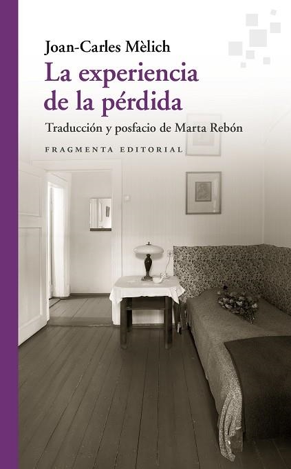 LA EXPERIENCIA DE LA PÉRDIDA | 9788417796600 | MÈLICH, JOAN-CARLES | Llibreria L'Odissea - Libreria Online de Vilafranca del Penedès - Comprar libros