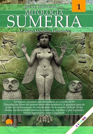 BREVE HISTORIA DE LA MITOLOGÍA SUMERIA | 9788413052335 | MENCHERO HERNÁNDEZ, MARÍA ISABEL | Llibreria Online de Vilafranca del Penedès | Comprar llibres en català