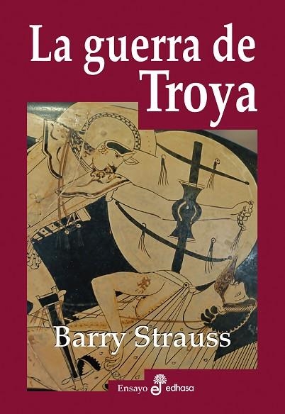 LA GUERRA DE TROYA | 9788435027410 | STRAUSS, BARRY | Llibreria Online de Vilafranca del Penedès | Comprar llibres en català