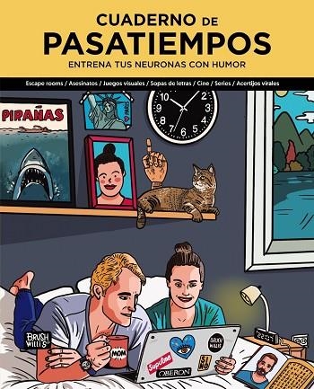 CUADERNO DE PASATIEMPOS ENTRENA TUS NEURONAS CON HUMOR | 9788441545588 | WILLIS, BRUSH | Llibreria Online de Vilafranca del Penedès | Comprar llibres en català