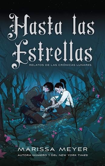 HASTA LAS ESTRELLAS | 9788418359958 | MEYER, MARISSA | Llibreria Online de Vilafranca del Penedès | Comprar llibres en català