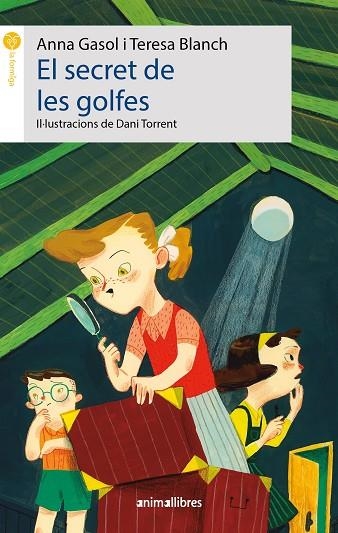 EL SECRET DE LES GOLFES | 9788418592638 | GASOL, ANNA/BLANCH, TERESA | Llibreria Online de Vilafranca del Penedès | Comprar llibres en català