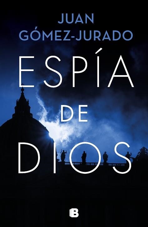 ESPÍA DE DIOS | 9788466671446 | GÓMEZ-JURADO, JUAN | Llibreria Online de Vilafranca del Penedès | Comprar llibres en català