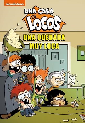 UNA QUEDADA MUY LOCA UNA CASA DE LOCOS CÓMIC 9 | 9788448860455 | NICKELODEON | Llibreria Online de Vilafranca del Penedès | Comprar llibres en català