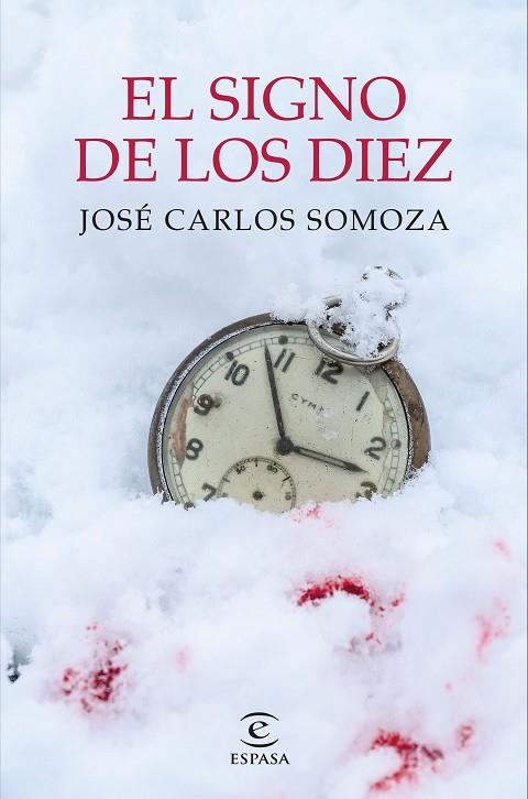 EL SIGNO DE LOS DIEZ | 9788467063653 | SOMOZA, JOSÉ CARLOS | Llibreria L'Odissea - Libreria Online de Vilafranca del Penedès - Comprar libros