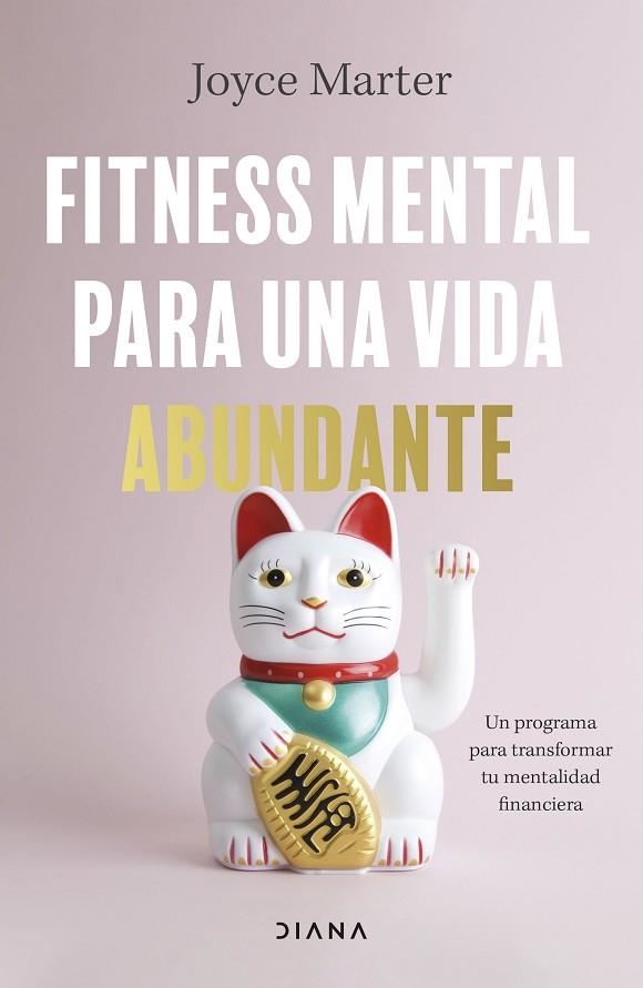 FITNESS MENTAL PARA UNA VIDA ABUNDANTE | 9788411190091 | MARTER, JOYCE | Llibreria L'Odissea - Libreria Online de Vilafranca del Penedès - Comprar libros