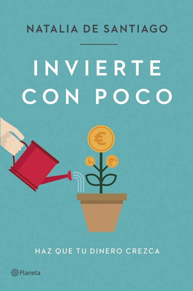 INVIERTE CON POCO | 9788408257387 | SANTIAGO, NATALIA DE | Llibreria Online de Vilafranca del Penedès | Comprar llibres en català