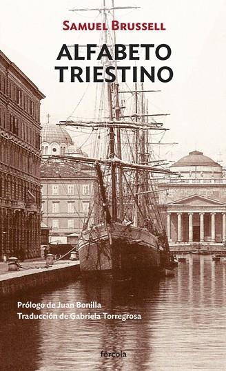 ALFABETO TRIESTINO | 9788417425104 | BRUSSELL, SAMUEL | Llibreria Online de Vilafranca del Penedès | Comprar llibres en català