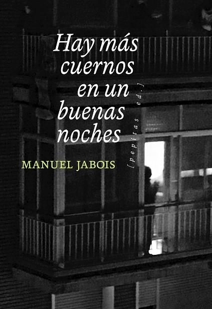 HAY MÁS CUERNOS EN UN BUENAS NOCHES | 9788418998089 | JABOIS, MANUEL | Llibreria Online de Vilafranca del Penedès | Comprar llibres en català