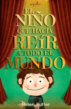 EL NIÑO QUE HACÍA REÍR A TODO EL MUNDO | 9788419135056 | RUTTER, HELEN | Llibreria Online de Vilafranca del Penedès | Comprar llibres en català