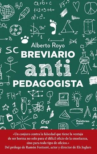 BREVIARIO ANTIPEDAGOGISTA | 9788418927942 | ROYO, ALBERTO | Llibreria L'Odissea - Libreria Online de Vilafranca del Penedès - Comprar libros