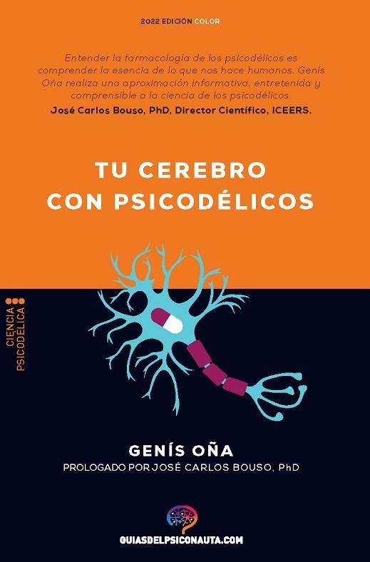 TU CEREBRO CON PSICODÉLICOS | 9788418943249 | OÑA, GENÍS | Llibreria Online de Vilafranca del Penedès | Comprar llibres en català