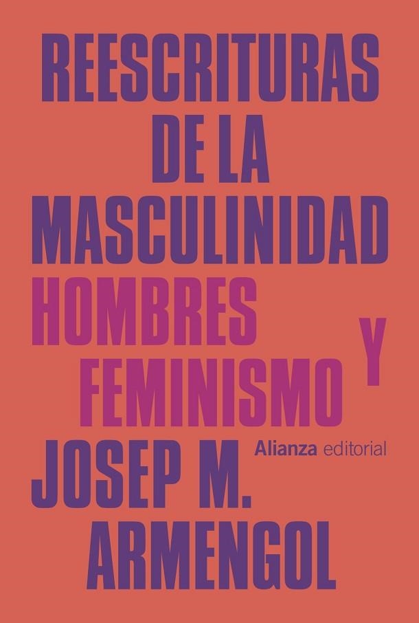 REESCRITURAS DE LA MASCULINIDAD | 9788413628349 | ARMENGOL, JOSEP M. | Llibreria Online de Vilafranca del Penedès | Comprar llibres en català