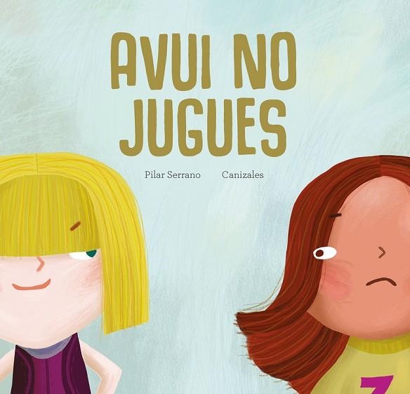 AVUI NO JUGUES | 9788419253002 | SERRANO, PILAR | Llibreria Online de Vilafranca del Penedès | Comprar llibres en català