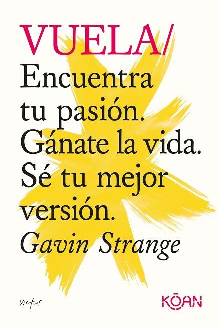 VUELA | 9788418223532 | STRANGE, GAVIN | Llibreria Online de Vilafranca del Penedès | Comprar llibres en català