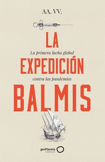 LA EXPEDICIÓN BALMIS | 9788408257806 | AA. VV. | Llibreria Online de Vilafranca del Penedès | Comprar llibres en català